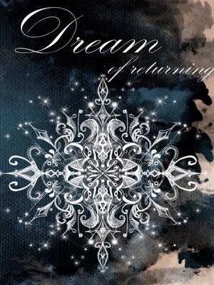 cover image of Dream of returning